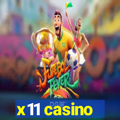 x11 casino