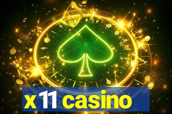 x11 casino