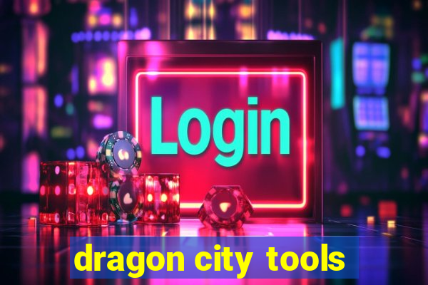 dragon city tools