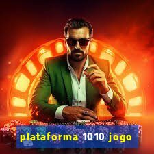 plataforma 1010 jogo