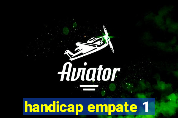 handicap empate 1