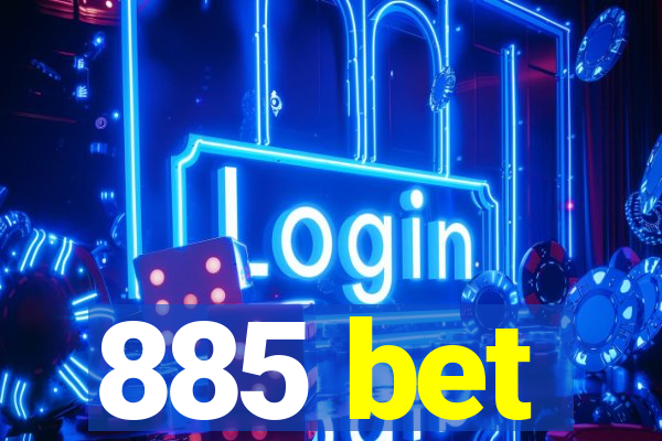 885 bet