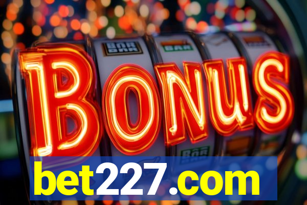 bet227.com