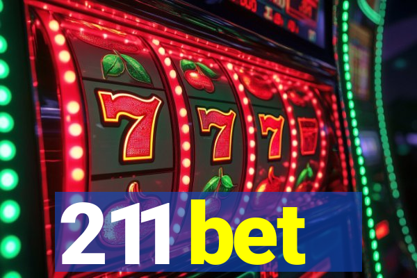 211 bet