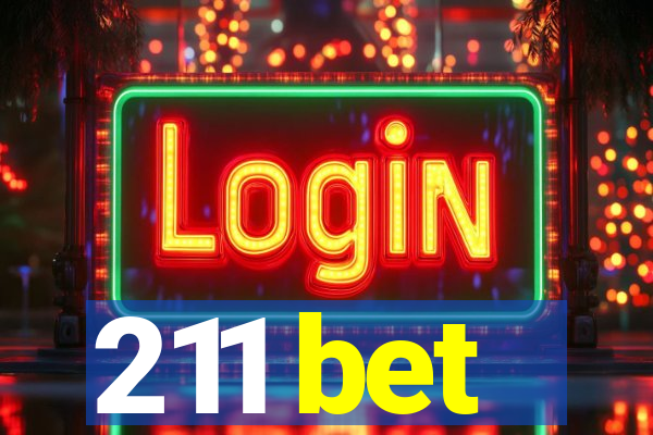 211 bet