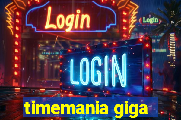 timemania giga