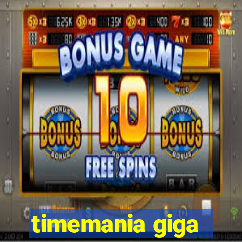 timemania giga