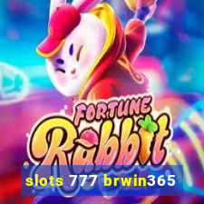 slots 777 brwin365