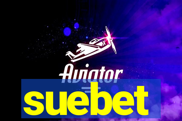 suebet