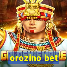 orozino bet