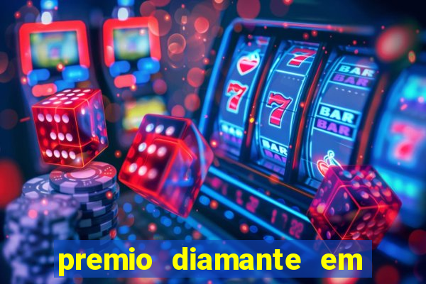 premio diamante em dinheiro blaze