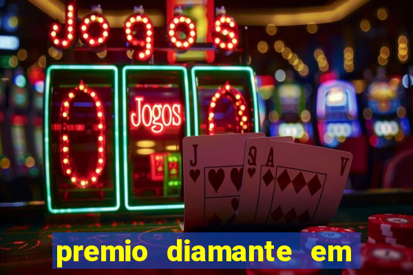 premio diamante em dinheiro blaze