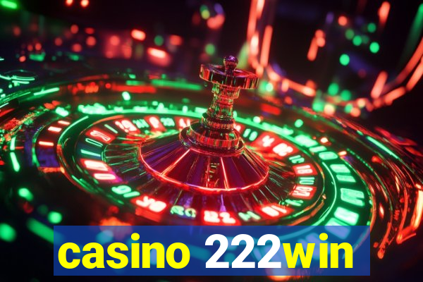 casino 222win