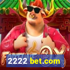 2222 bet.com