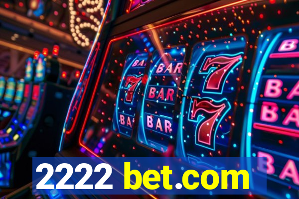 2222 bet.com