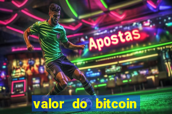 valor do bitcoin em 2020