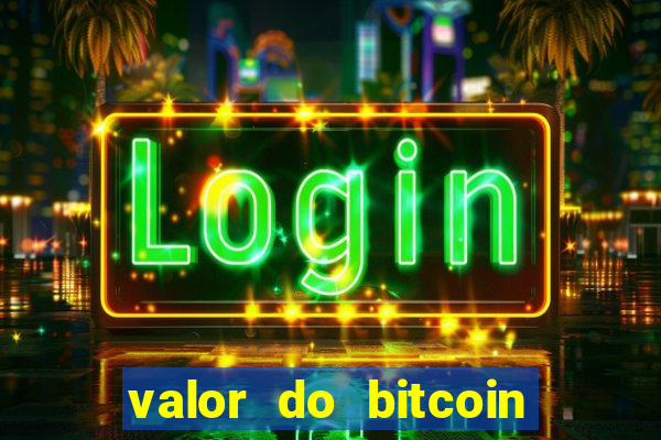 valor do bitcoin em 2020