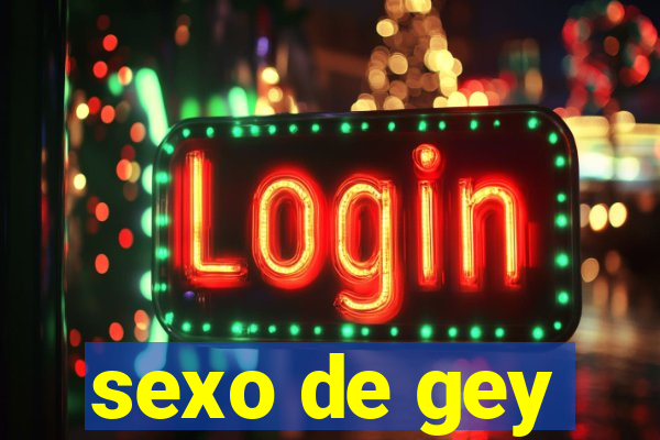 sexo de gey