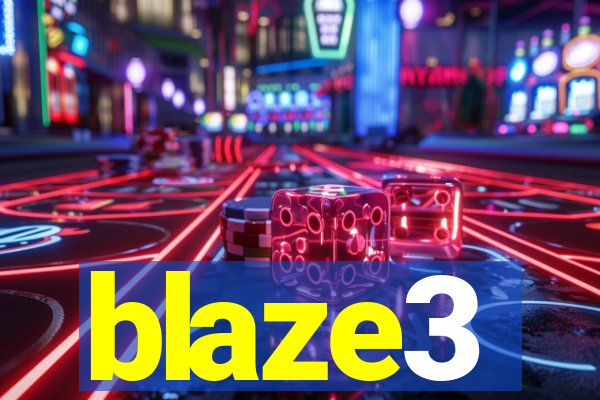 blaze3