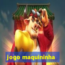 jogo maquininha