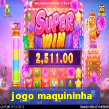 jogo maquininha