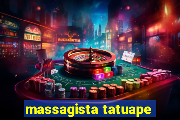 massagista tatuape