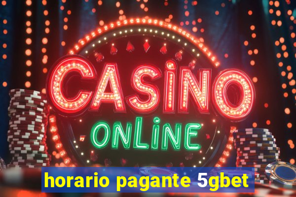 horario pagante 5gbet