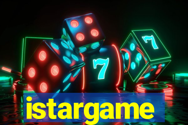 istargame