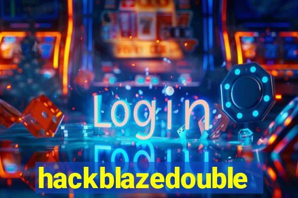 hackblazedouble