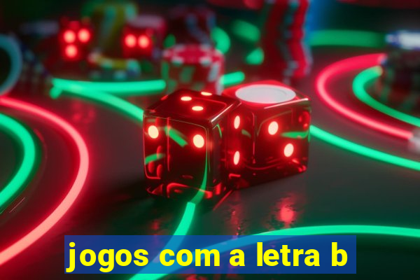 jogos com a letra b