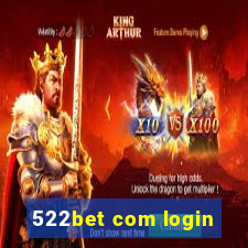 522bet com login