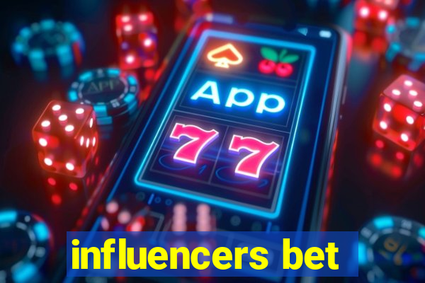 influencers bet