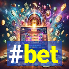 #bet