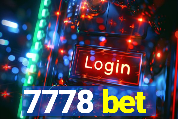 7778 bet