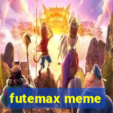 futemax meme