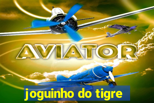 joguinho do tigre