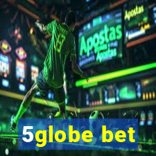 5globe bet