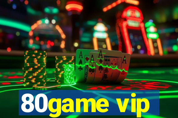 80game vip