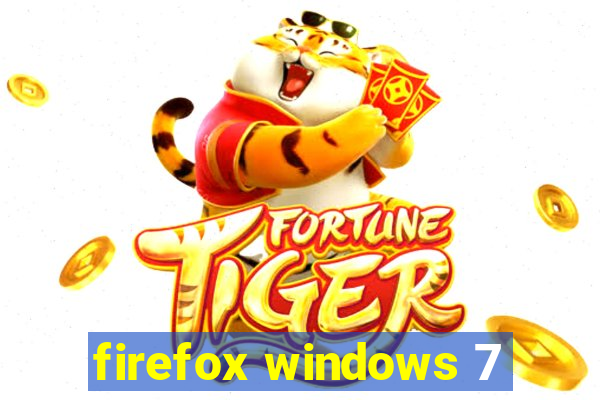 firefox windows 7