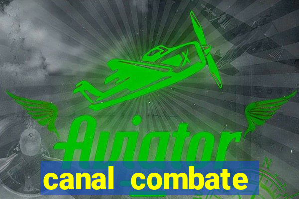 canal combate online multicanais