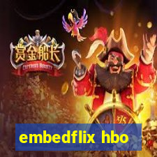 embedflix hbo