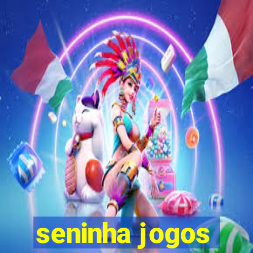 seninha jogos