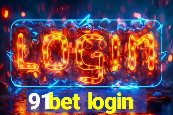 91bet login