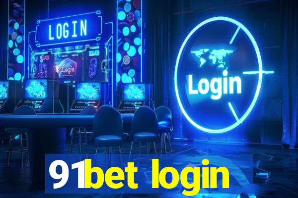 91bet login