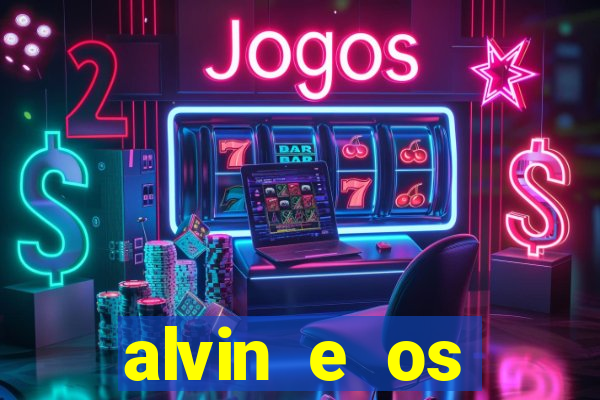 alvin e os esquilos 3 rede canais