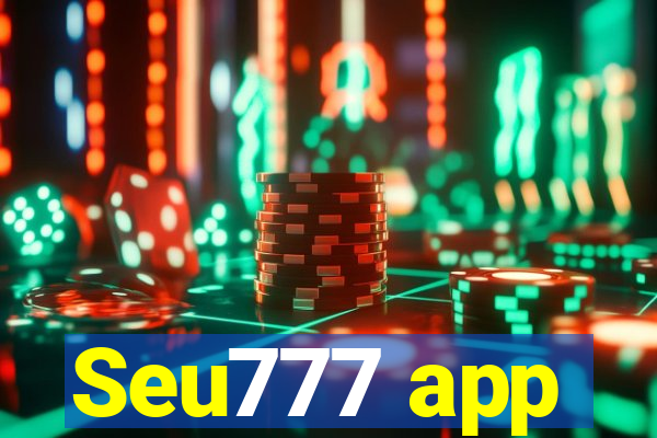 Seu777 app