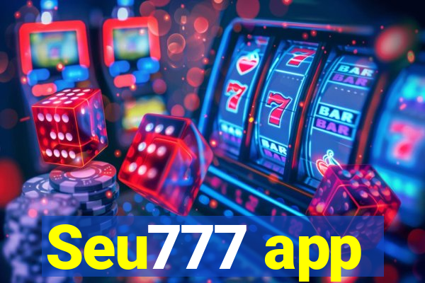 Seu777 app