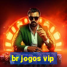 br jogos vip