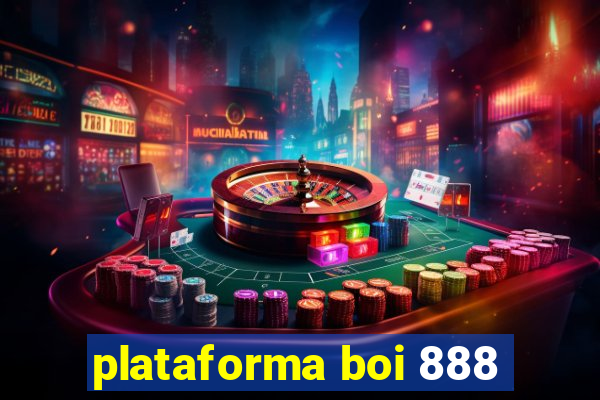 plataforma boi 888