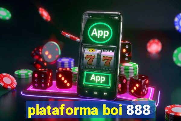 plataforma boi 888